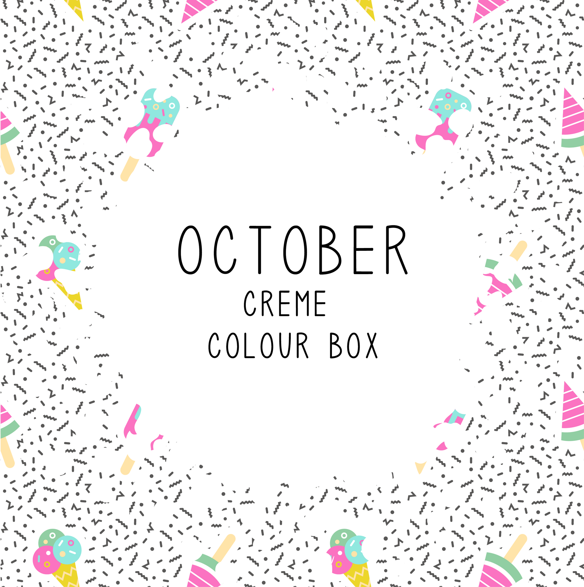 OCTOBER 17' - Candy Coat